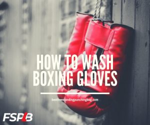 How To Wash Boxing Gloves